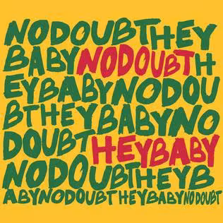 Hey Baby (No Doubt song)